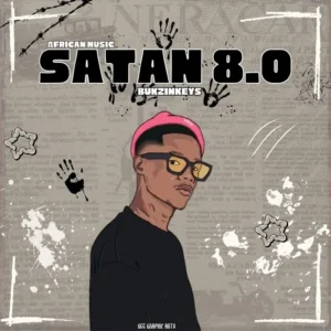 Bukzin Keyz – Satan 8.0 (African Music) Artwork
