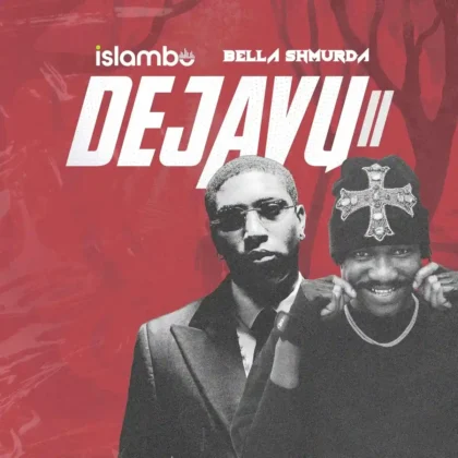 Islambo – DEJAVU II ft. Bella Shmurda Artwork
