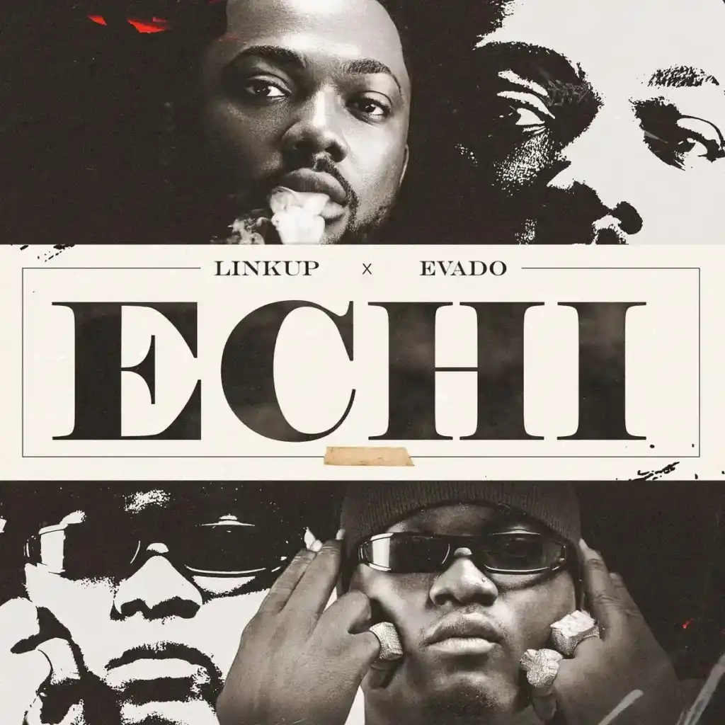 Linkup – Echi ft. Evado Artwork