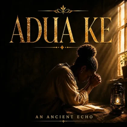 AN ANCIENT ECHO – Adua Ke Artwork