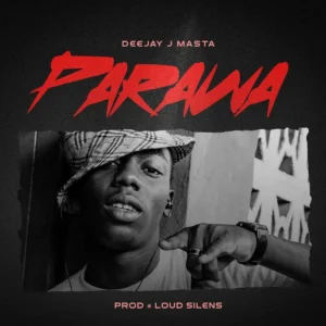 Deejay J Masta – Parawa Artwork