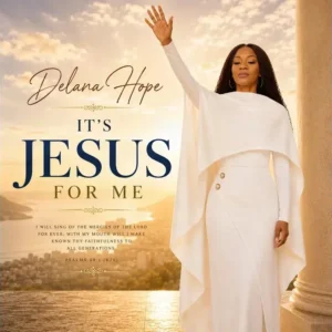 Delana Hope – It’s Jesus For Me Artwork