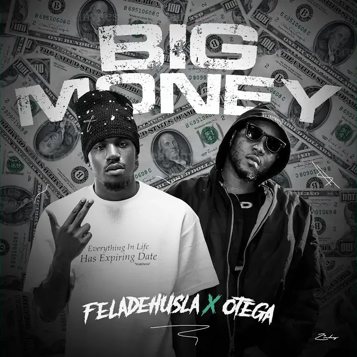 Feladehusla – Big Money ft. Otega Artwork
