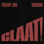 Fireboy DML – CLAAT! ft. Masicka Artwork