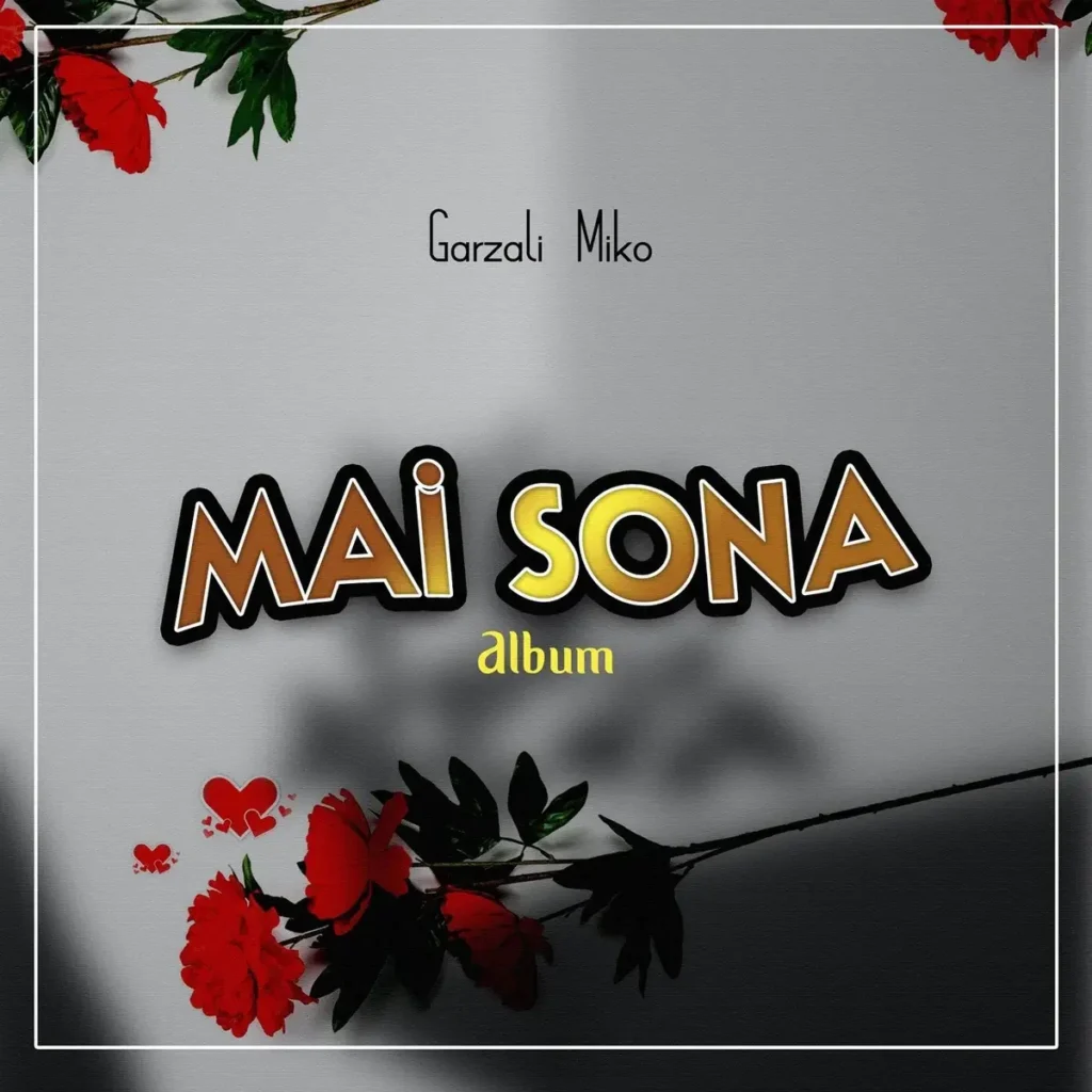 Garzali Miko – Mai Sona Artwork