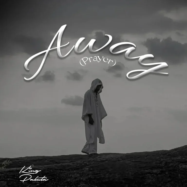 Away (Prayer) mp3 by King Paluta