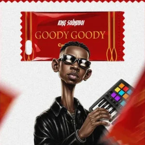 King Soundboi – GOODY GOODY Artwork