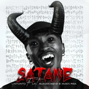 Lintonto – Satane ft. Bukzin Keyz & Xman Rsa Artwork
