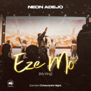 Neon Adejo – Eze Mo (Live) Artwork