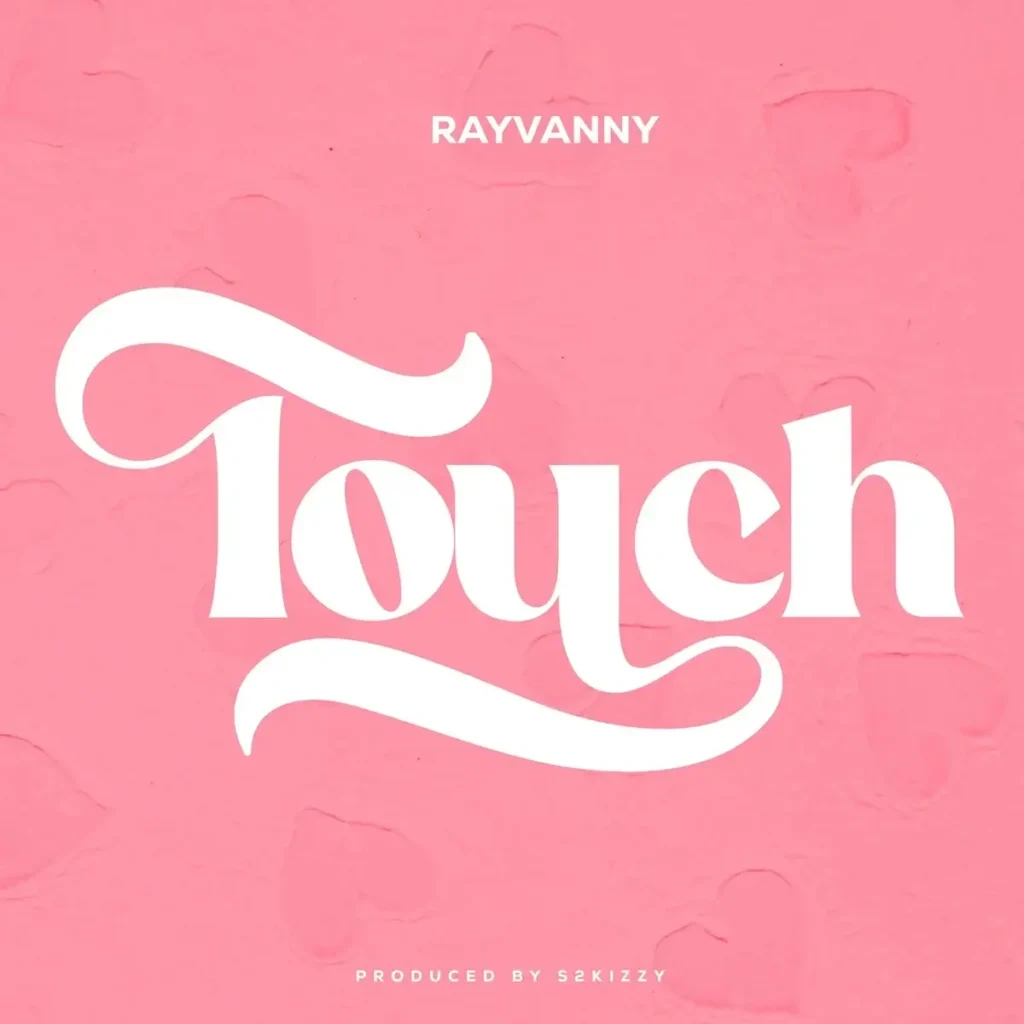 Rayvanny – Touch Artwork