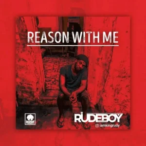 Rudeboy – Reason With Me Artwork