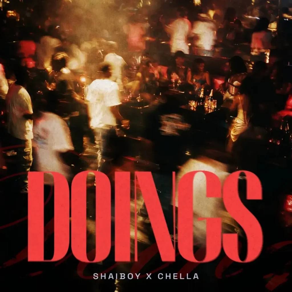 Shaiboy – Doings ft. Chella Artwork