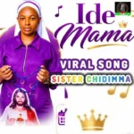 Sister Chidimma – Ide Mama (The Viral Version) Artwork