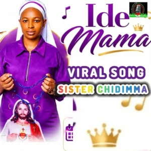 Sister Chidimma – Ide Mama (The Viral Version) Artwork