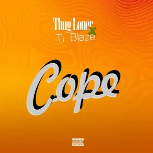 Thug Loner – Cope ft. T.I BLAZE Artwork