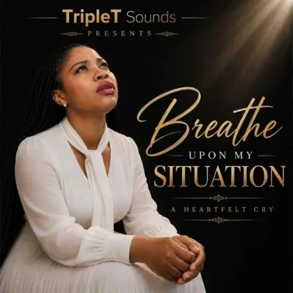 TripleT Sounds – Breathe Upon My Situation Artwork