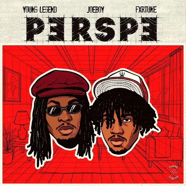 Perspe mp3 by Young Legend feat. Joeboy and Fxrtune