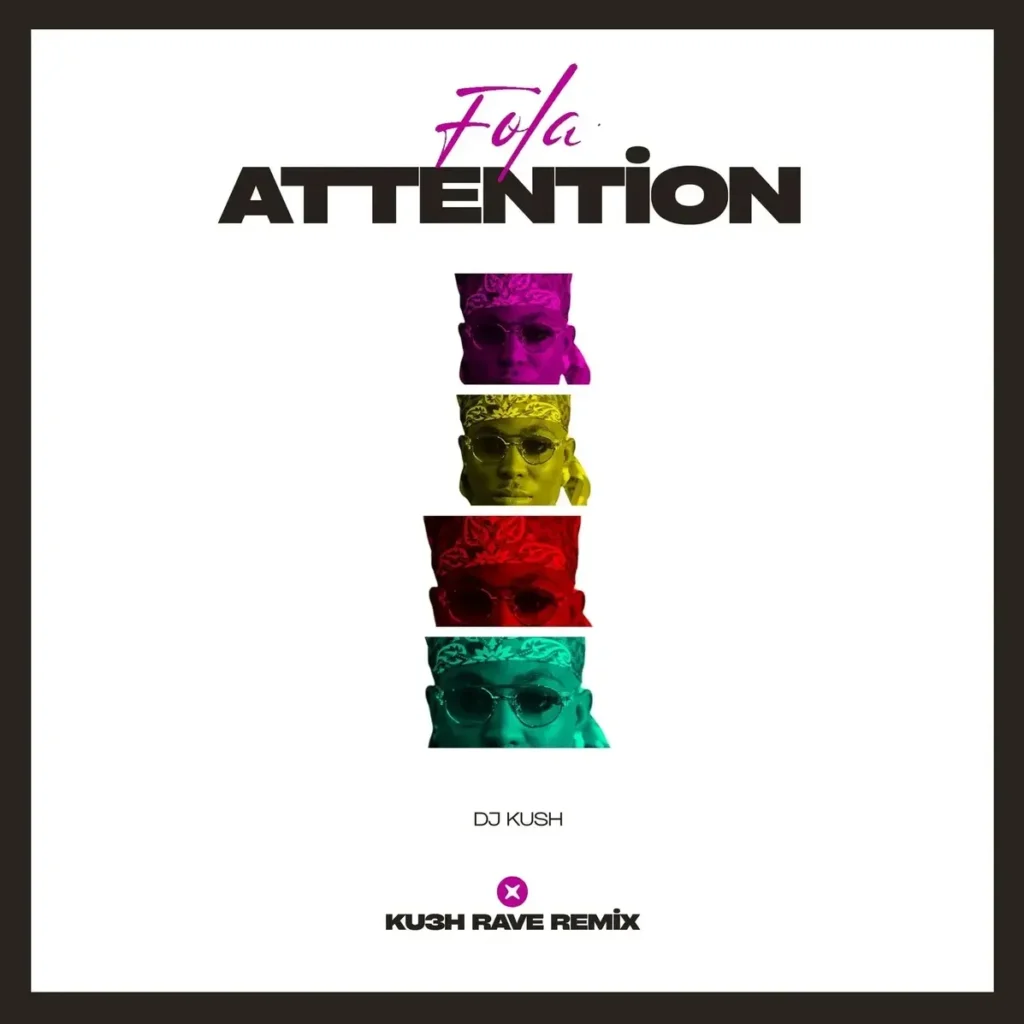 FOLA – Attention [KU3H Rave Remix] ft. DJ Kush Artwork
