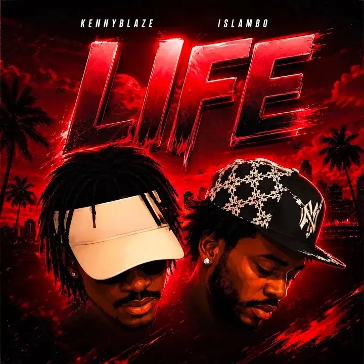 Kennyblaze – Life ft. Islambo Artwork