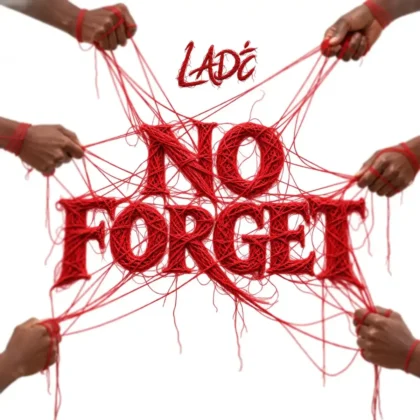 Ladé – No Forget Artwork