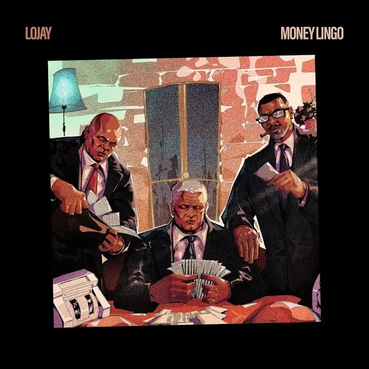 Lojay – Money Lingo Artwork
