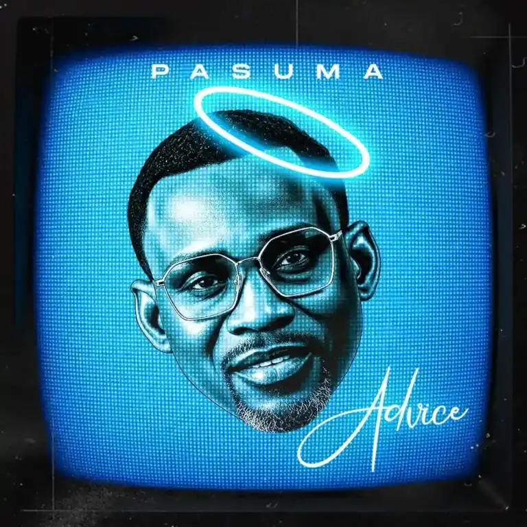 Advice mp3 by Pasuma