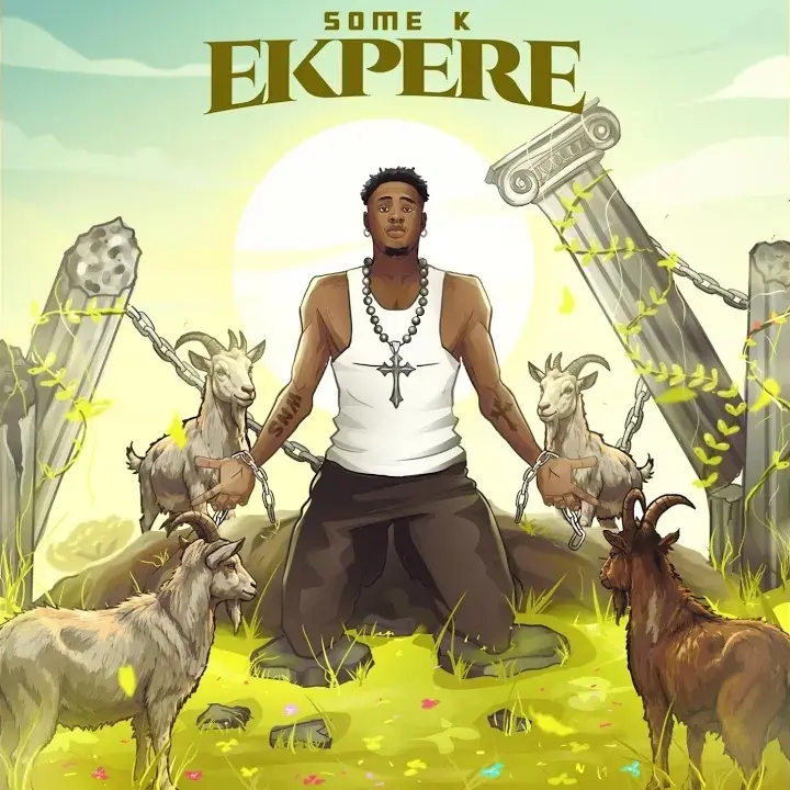 Ekpere mp3 by Some K