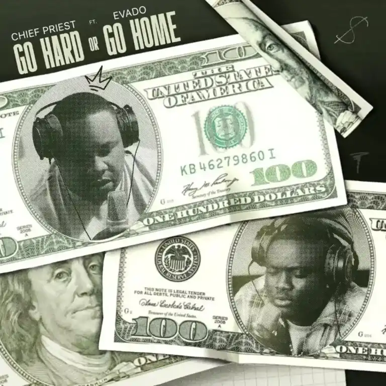 Go Hard Or Go Home mp3 by Chief Priest feat. Evado
