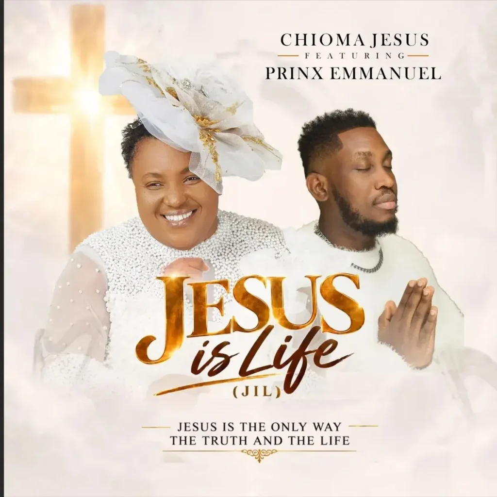 Chioma Jesus – Jesus is Life (JIL) ft. Prinx Emmanuel Artwork