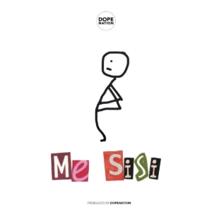 DopeNation – Me Sisi Artwork