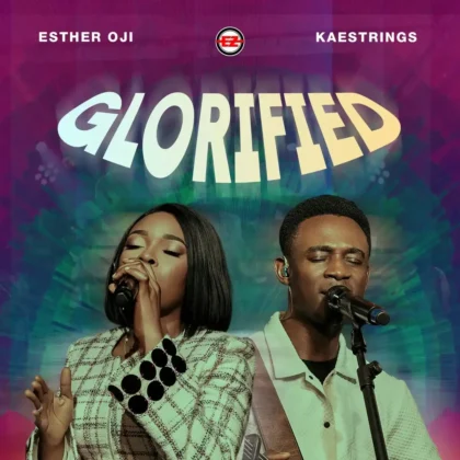 Esther Oji – Glorified ft. Kaestrings Artwork