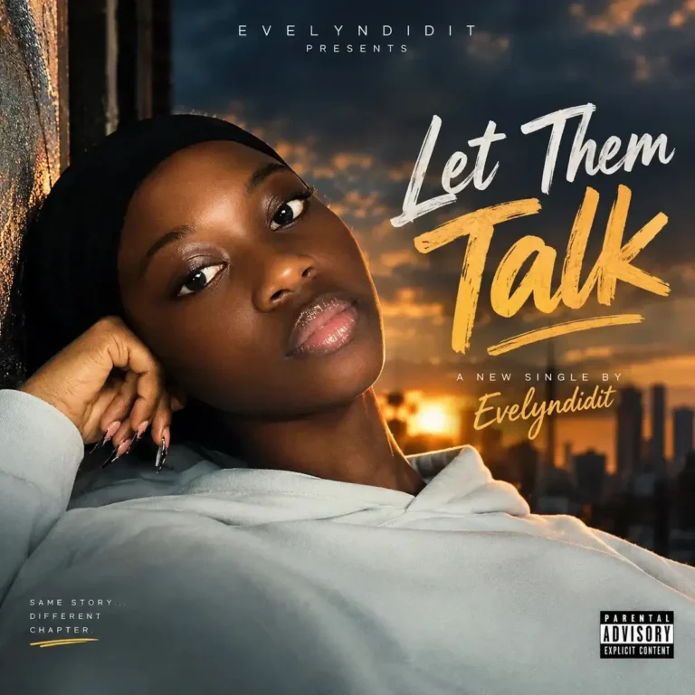Let Them Talk mp3 by Evelyndidit
