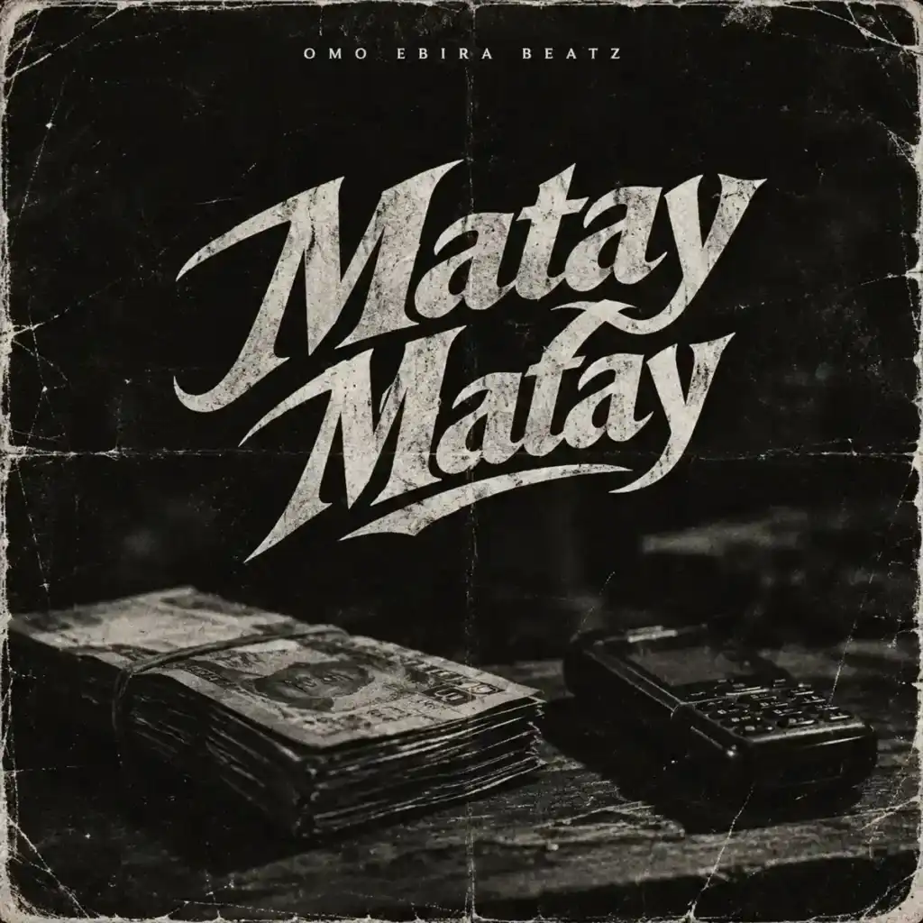 Omo Ebira Beatz – Matay Matay Artwork