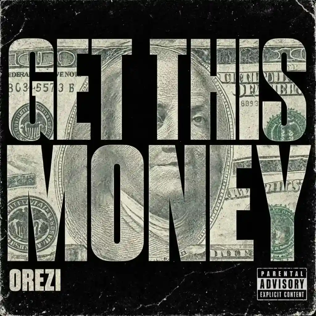 Orezi – Get This Money Artwork