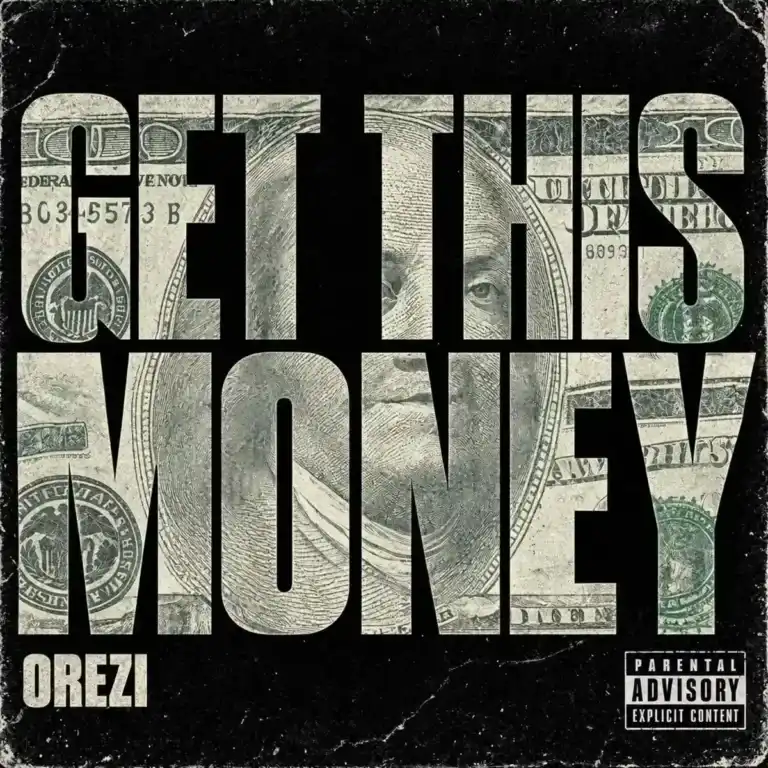 Get This Money mp3 by Orezi