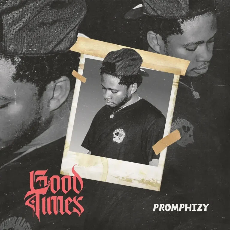 Good Times mp3 by Promphizy