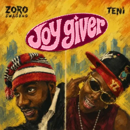 Zoro Swagbag – Joy Giver ft. Teni Artwork